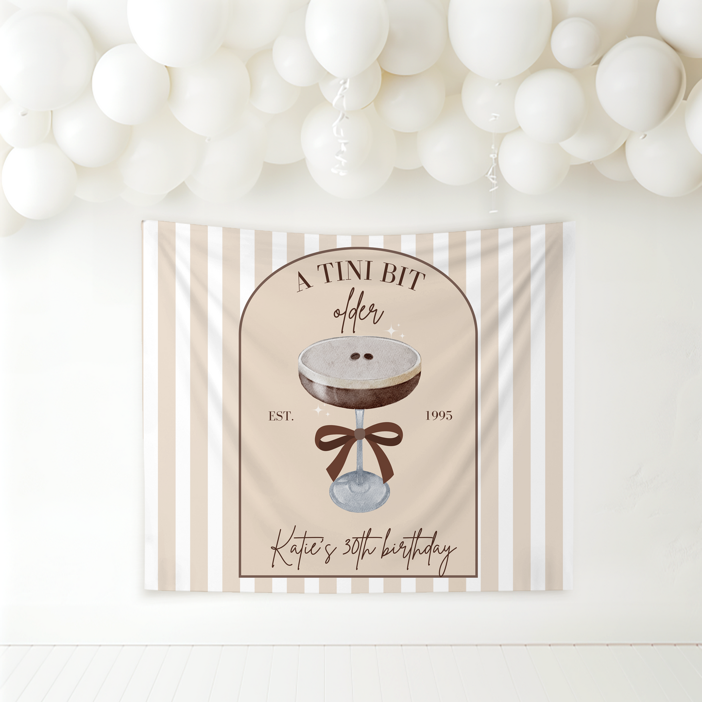 Tini Bit Older Birthday Banner Espresso Martini Party Backdrop Dirty 30 Decorations Dirty Martini Personalized Party Decor Coquette Martini