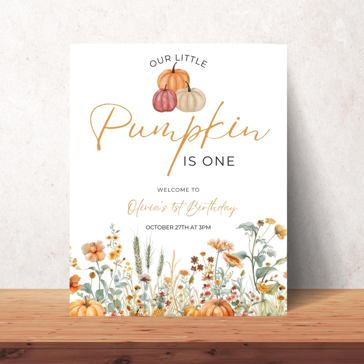 Our Little Pumpkin Welcome Sign, Pumpkin 1st Birthday, Pumpkin Decor, Pumpkin Sign, Pumpkin One Editable Birthday Sign