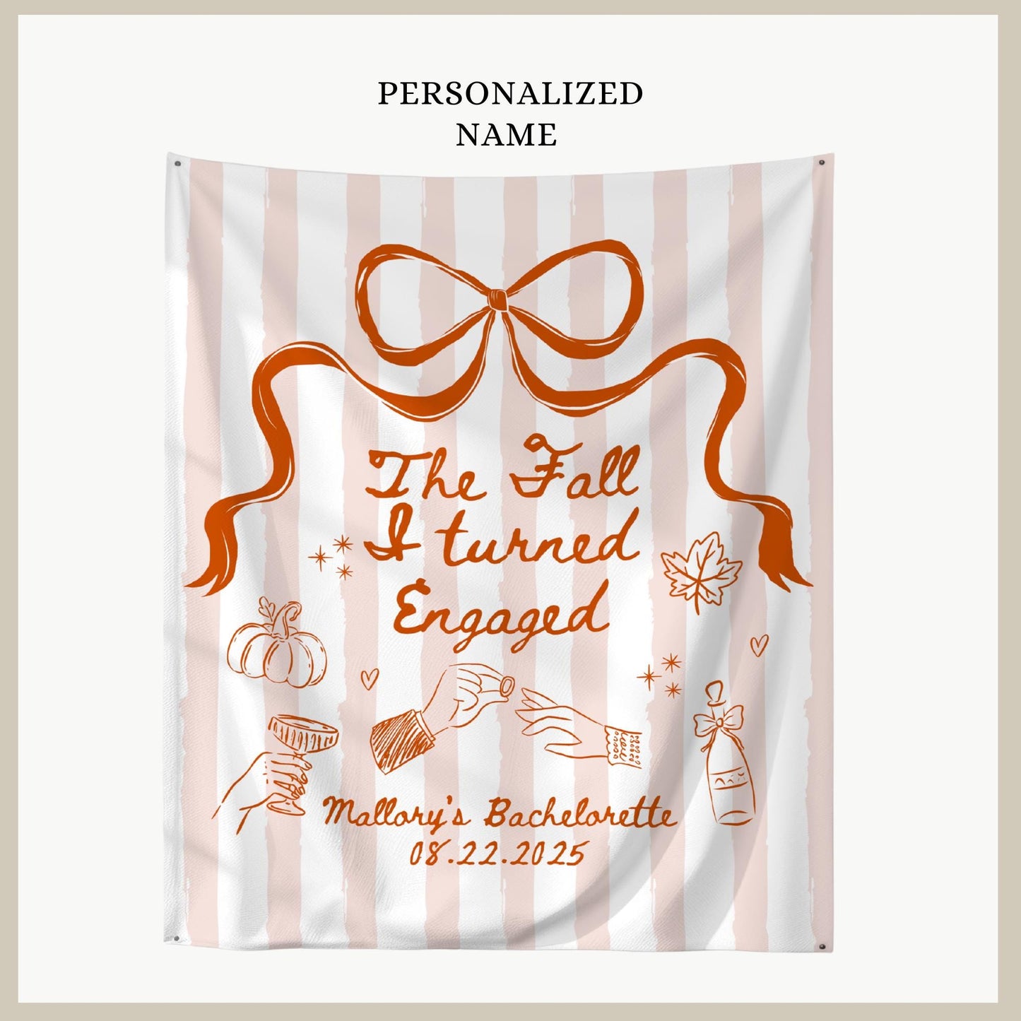 The Fall I Turned Engaged Banner Personalized Autumn Bachelorette Party Decor Engagement Bridal Shower Photo Backdrop