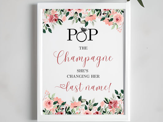 Bridal Shower Sign Pop the Champagne She's Changing her Last Name Table Sign Bachelorette party Decor Pop the Bubbly table sign PRINTABLE