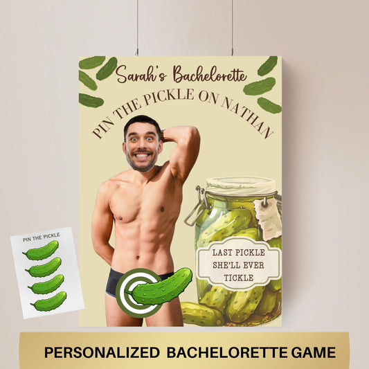 Pickle theme bachelorette Party Game Template Last Pickle She'll ever Tickle personalized decor sign  Editable Games Groom Face Decor