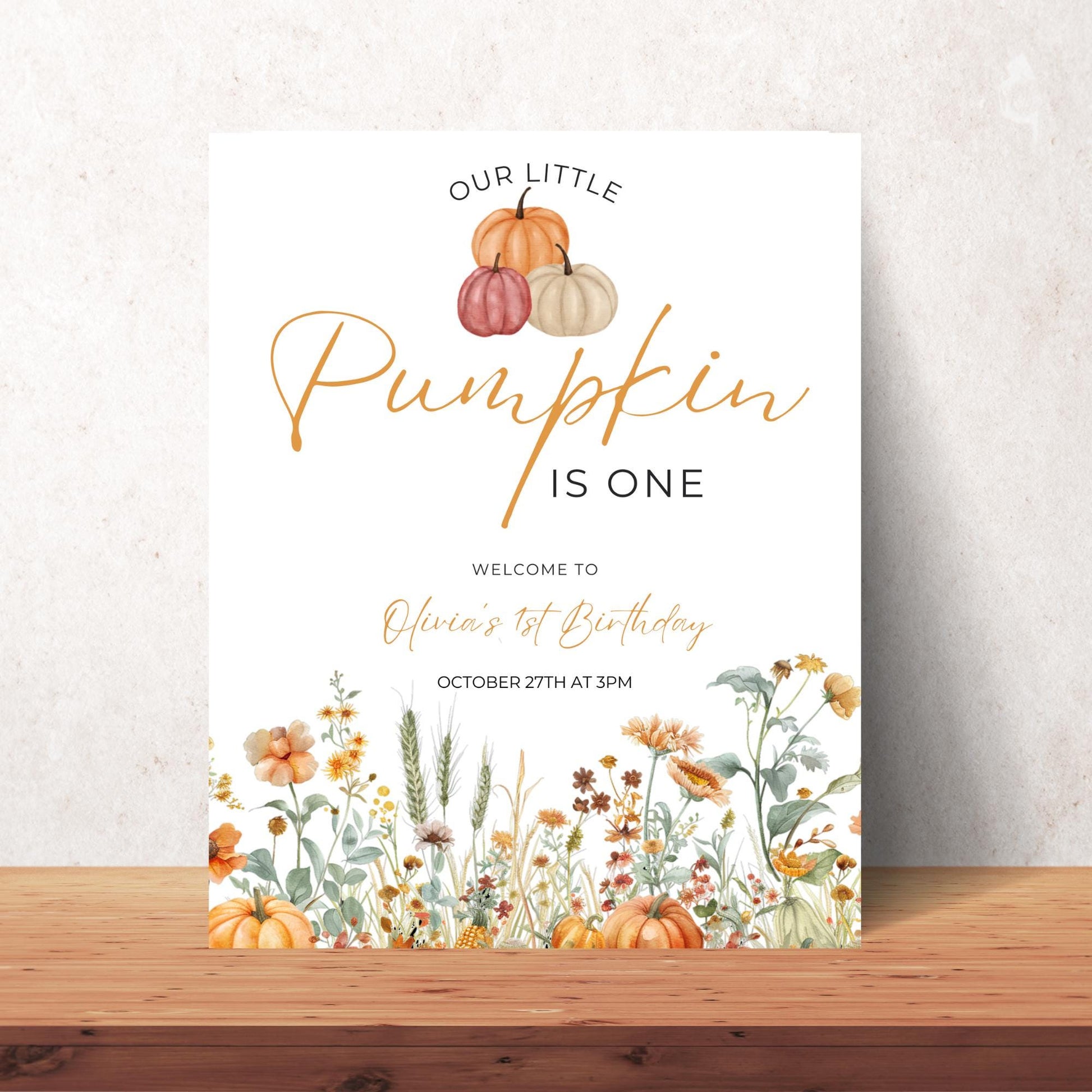 Our Little Pumpkin Welcome Sign, Pumpkin 1st Birthday, Pumpkin Decor, Pumpkin Sign, Pumpkin One Editable Birthday Sign