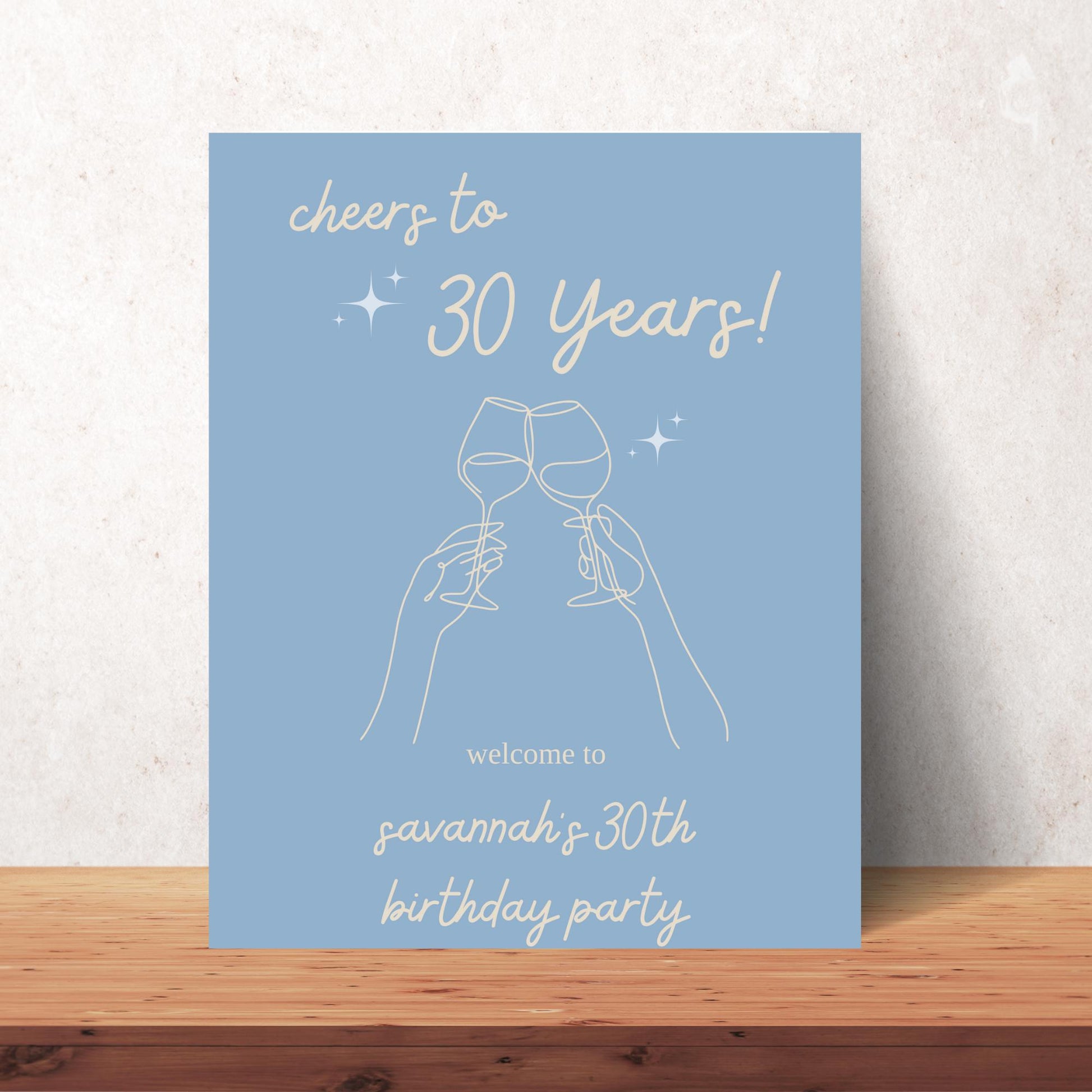 Cheers to 30 Years Welcome Sign Aesthetic Birthday Welcome Sign Modern Birthday Welcome Sign Template Blue Birthday Decor Wine Birthday