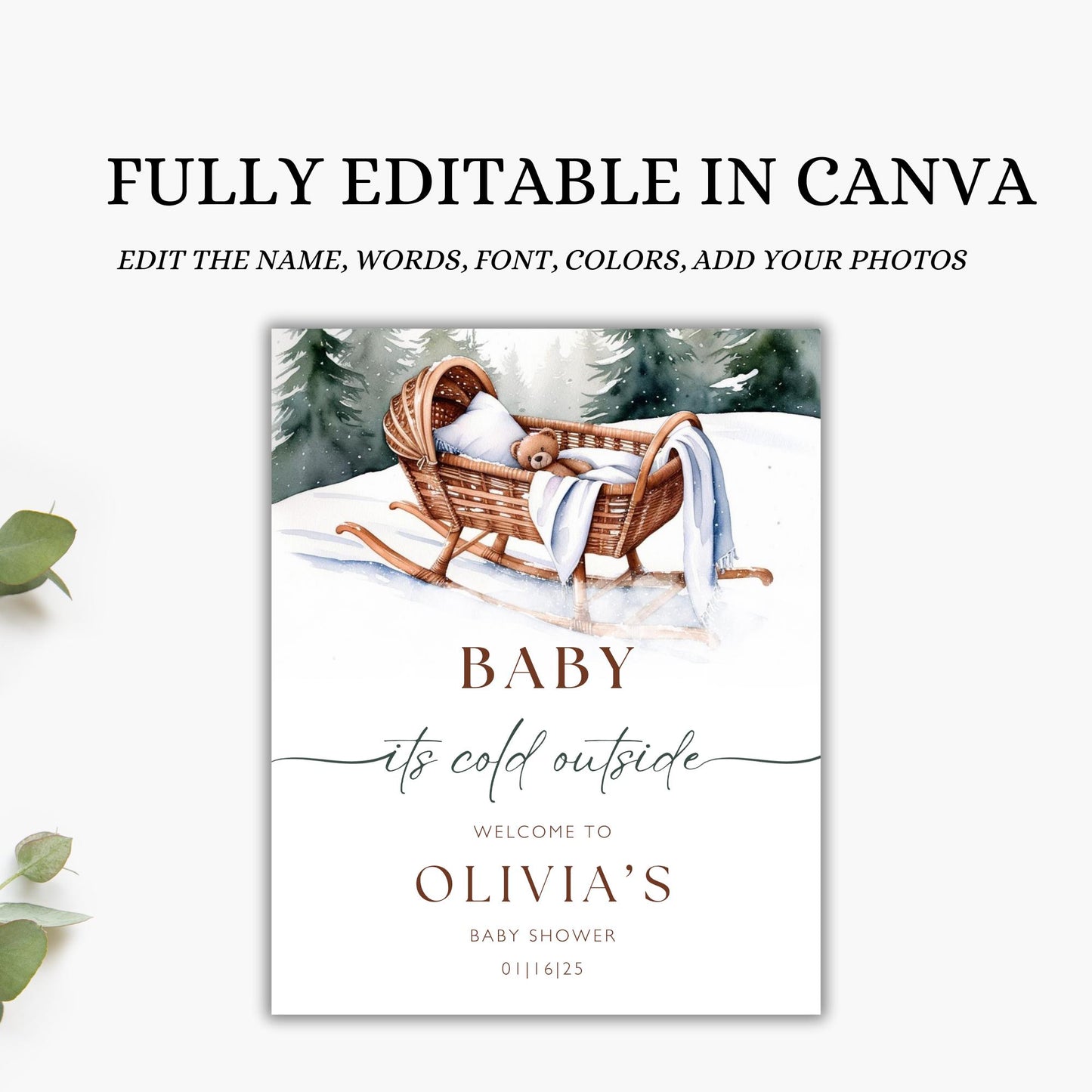 Baby its Cold Outside Baby Shower Welcome Sign Christmas Baby Shower Poster Winter Wonderland Baby Shower Sign Winter Teddy Bear