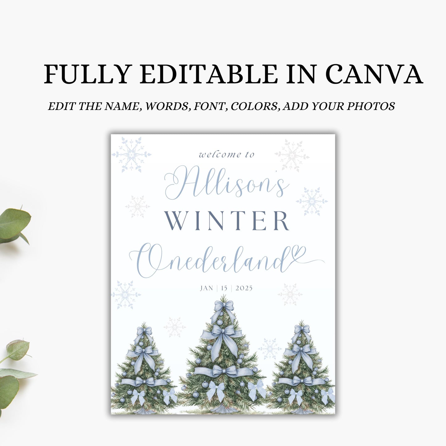 Snowflake Winter ONEderland Welcome Sign - First Birthday Party Decor - Editable Template for Easy Use