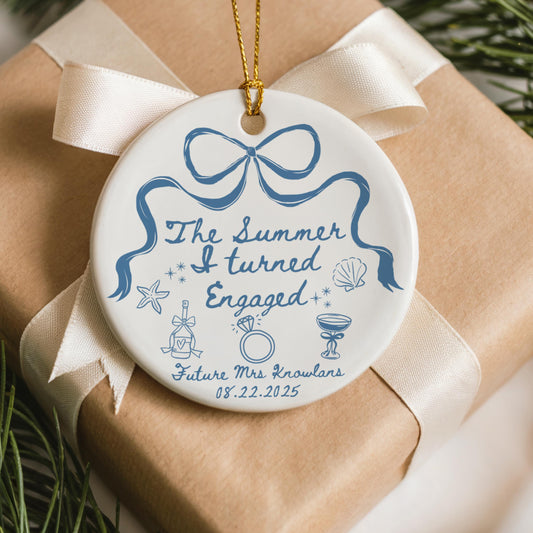 Custom Bestie Engagement Gift, Summer I Turned Engaged Personalized Ornament, Bride to Be Wedding Christmas Decor, Bridal Shower Keepsake