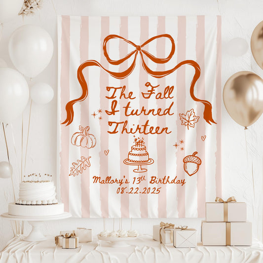 The Fall I turned 13 Birthday Banner Any Age Custom Party Sign Autumn Birthday Decor Photo Backdrop Teen Girl Party Supplies Welcome Sign