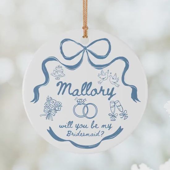 Bridesmaid Proposal Ornament Custom Maid of Honor Gift Personalized Wedding Party Proposal Gift Custom Name Bauble Gift for Wedding Party
