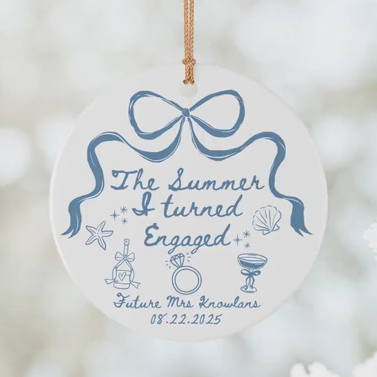 Custom Engagement Christmas Ornament Summer I Turned Engaged Ornament Personalized Newly Engaged Gift Bridal Shower Engagement Ornament
