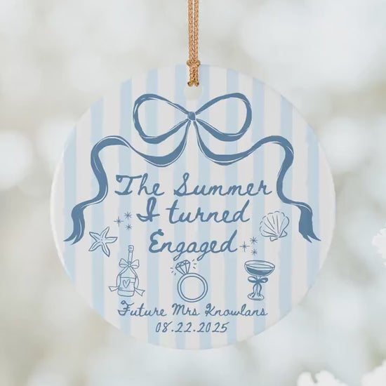 The Summer I Turned Engaged Ornament Custom Engagement Christmas Ornament Personalized Newly Engaged Gift Bridal Shower Engagement Ornament